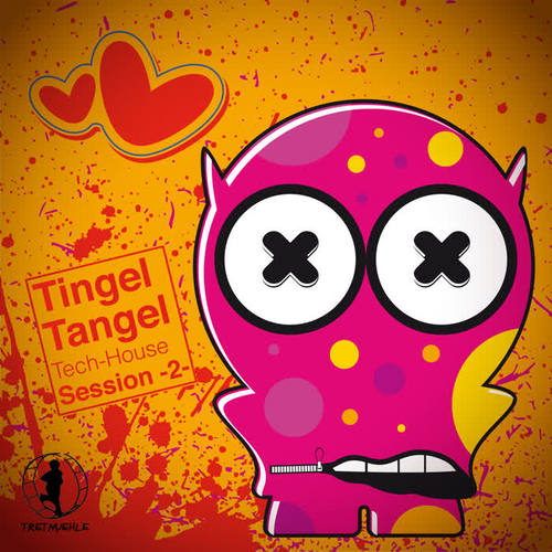 Tingel Tangel, Vol. 2 - Tech House Session!