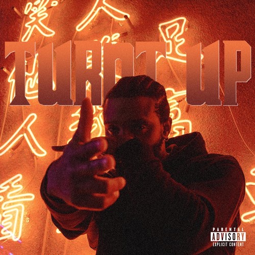 Turnt Up (Explicit)