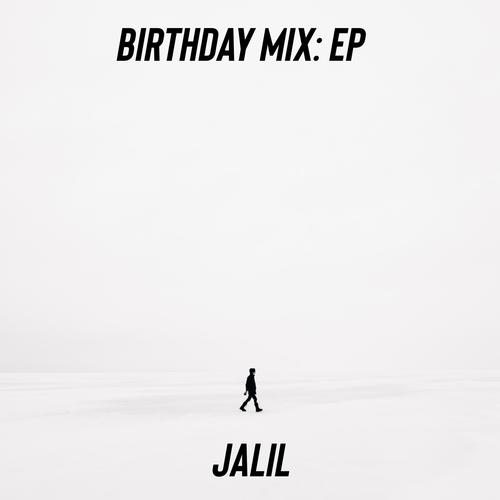 Birthday Mix (Ep) [Explicit]