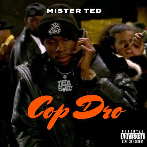 Cop Dro (Explicit)