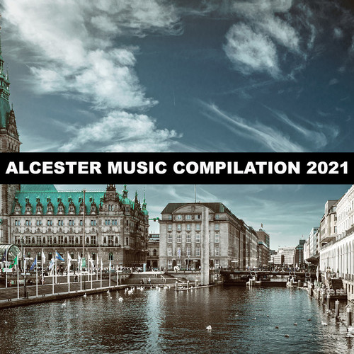 Alcester Music Compilation 2021