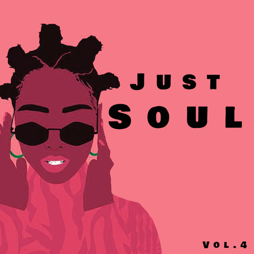 Just Soul, Vol. 4