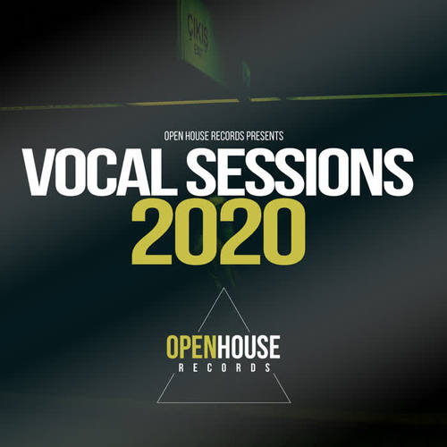 Open House Records presents Vocal Sessions 2020