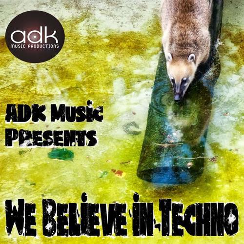 We Believe in Techno (The Infection Has Begun) [Explicit]