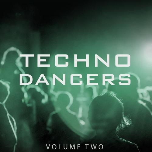 Techno Dancers, Vol. 2 (Selection Of 25 Finest Club Stompers)