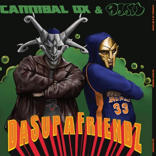 Da Supafriendz (feat. MF DOOM) [Explicit]