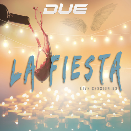 La Fiesta (Live Session #3)