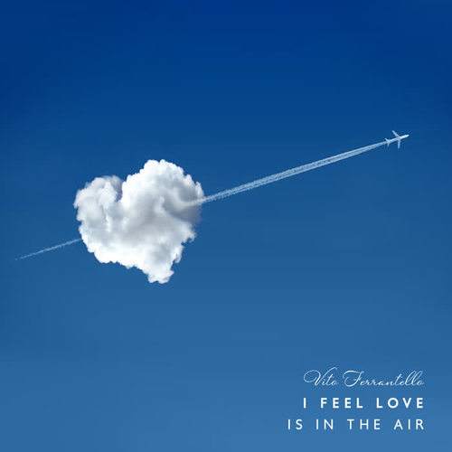 I Feel Love Is in the Air