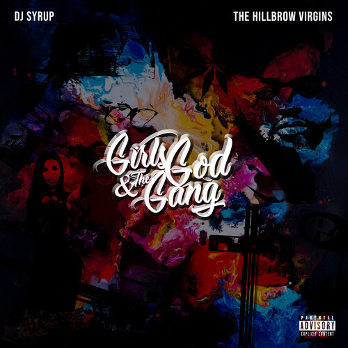 Girls, God & the Gang (Explicit)