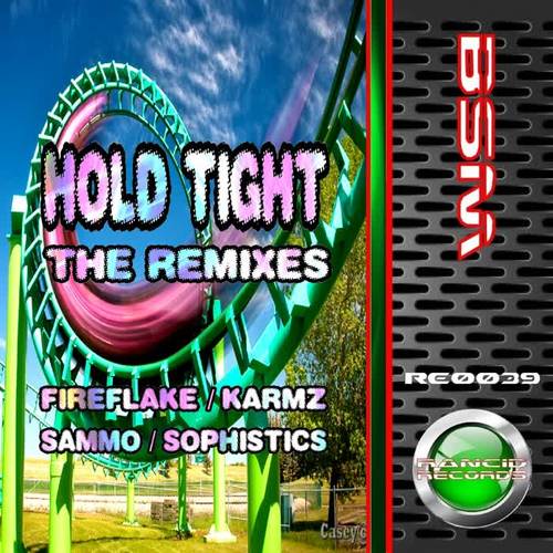 Hold Tight: The Remixes