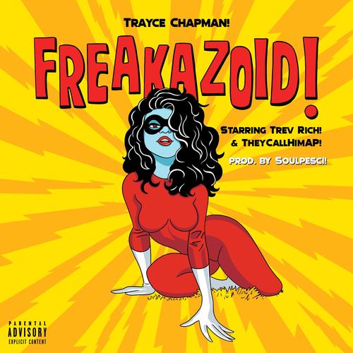 Freakazoid (Explicit)