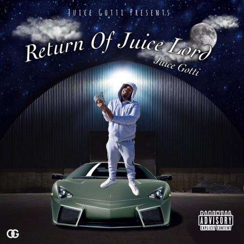 Return of Juice Lord (Explicit)