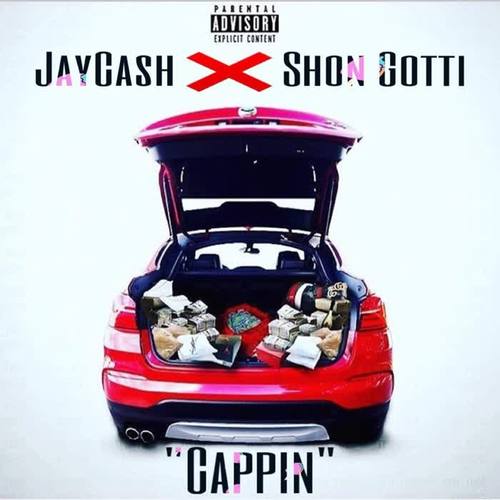 Cappin' (feat. Shon Gotti) [Explicit]