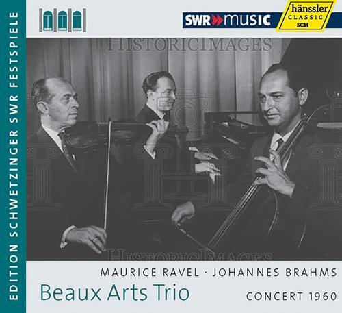 BRAHMS, J.: Piano Trio No. 1 / RAVEL, M.: Piano Trio in A Minor (Beaux Arts Trio) [Schwetzinger Festspiele Edition, 1960]