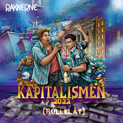 Kapitalismen 2022 (Rullelåt) [Explicit]