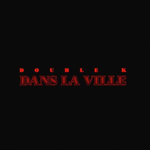 Dans La Ville (Explicit)