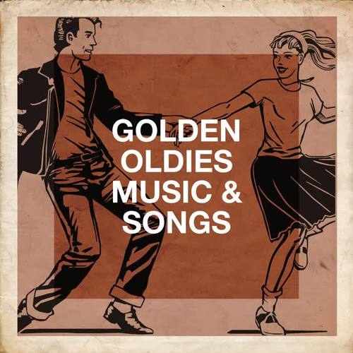 Golden oldies music & songs