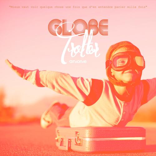 Globe Trotter (Explicit)