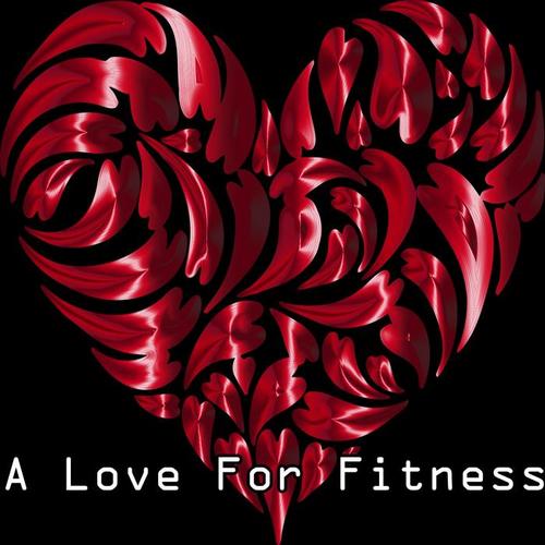 A Love For Fitness