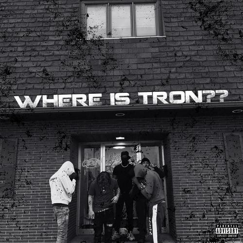 WHERE IS TRON?? (Explicit)