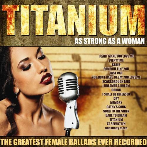 Titanium - As Strong As A Woman