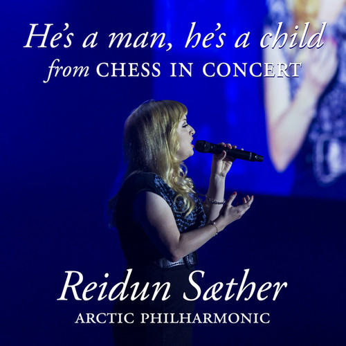 He's A Man, He's A Child (Chess In Concert / Live)