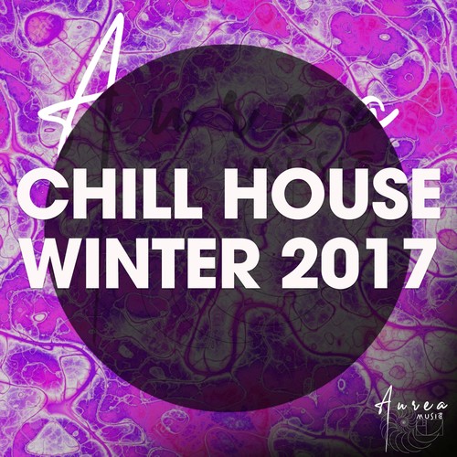 Chill House Winter 2017