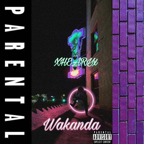 Wakanda (Explicit)