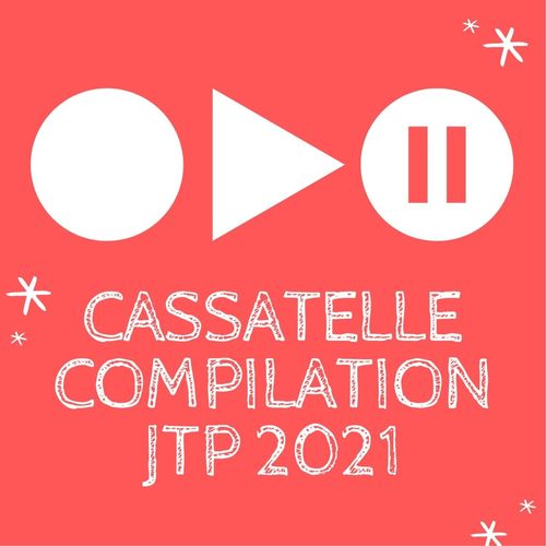 CASSATELLE COMPILATION JTP 2021