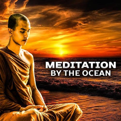 Meditation by the Ocean: Soothing Waves for Mindfulness Exercises, Yoga Workout, Anxiety Free, Natural Sleep Aid, Relaxation