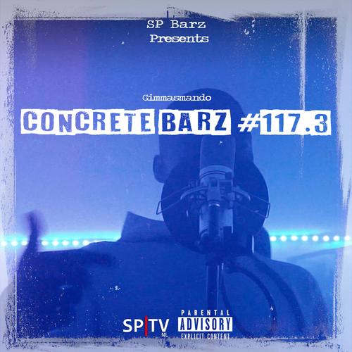 Concrete Barz #117.3 (feat. Gimmasmando) [Explicit]