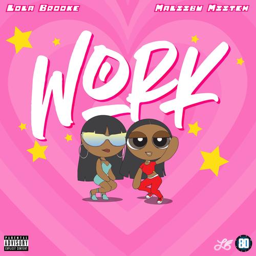 Work (feat. Maliibu Miitch) [Explicit]