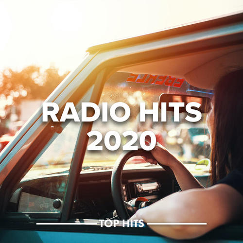 Radio Hits 2020 (Explicit)