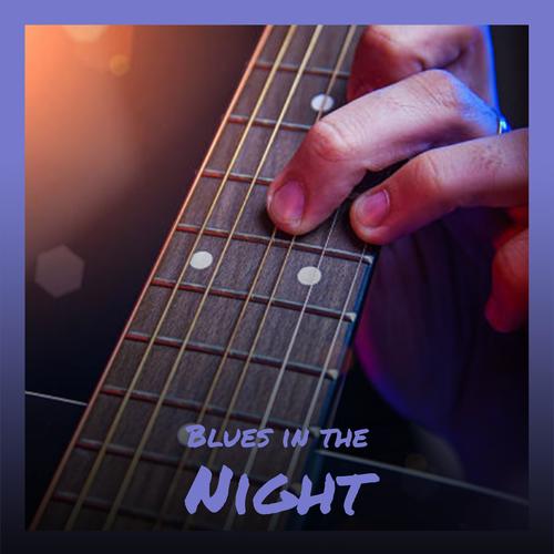 Blues in the Night