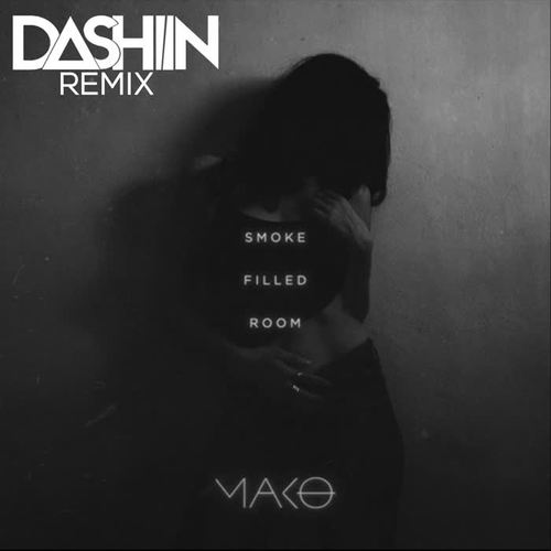 Smoke Filled Room (Dashiin Remix)