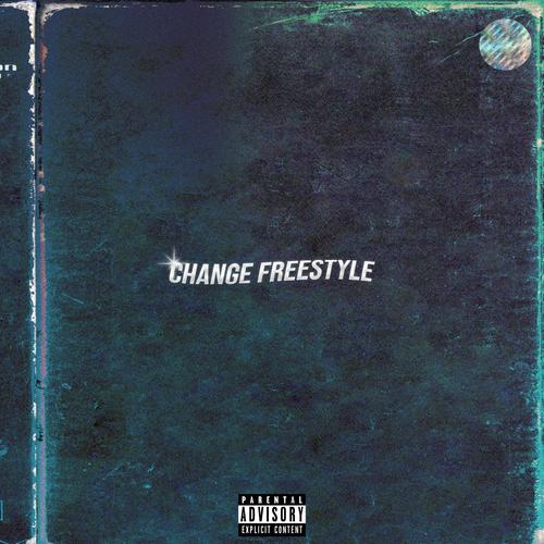 Change Freestyle (Explicit)