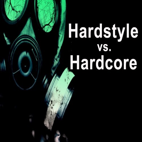 Hardstyle vs. Hardcore (Explicit)