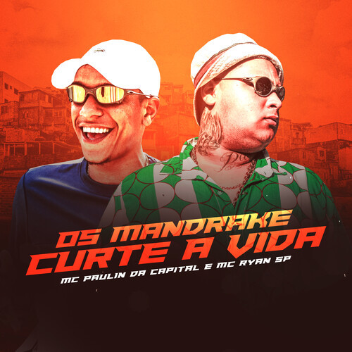 Os Mandrake Curte a Vida (Explicit)