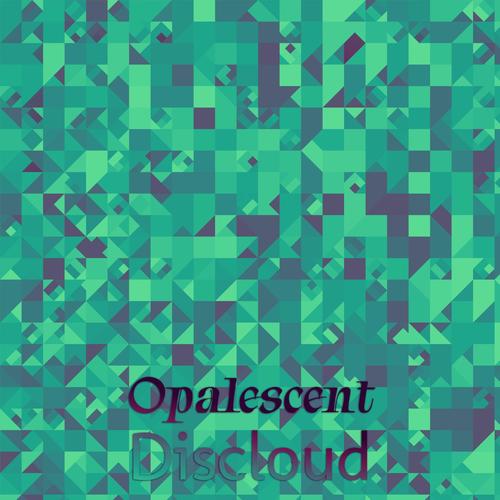 Opalescent Discloud