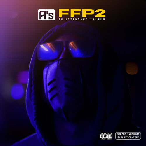 FFP2 (En Attendant L'album) [Explicit]