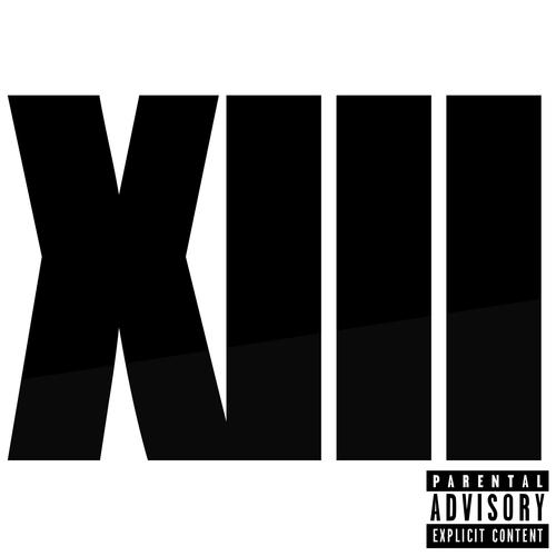 Xlll (Explicit)