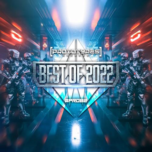 Prototypes Records - Best of 2022 (Explicit)