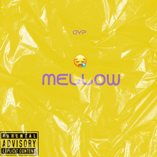 Mellow (Explicit)