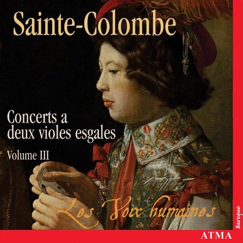 SAINTE-COLOMBE: Concerts a 2 violes esgales, Vol. 3