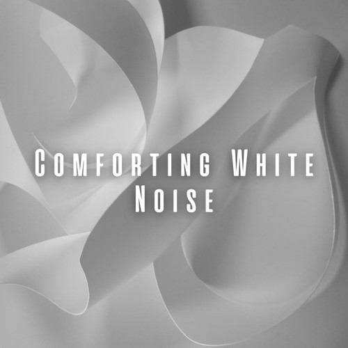 Comforting White Noise