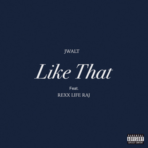 Like That (feat. Rexx Life Raj) [Explicit]