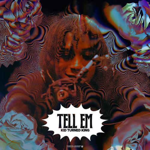 TELL EM (Explicit)