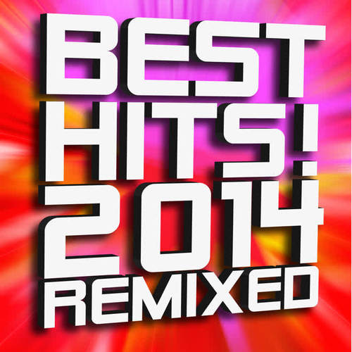 Best Hits! 2014 Remixed