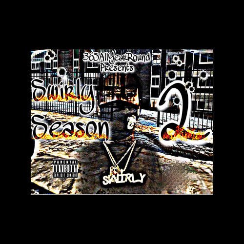 Swirly Season 2 (Explicit)