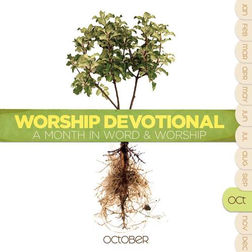 Worship Devotional - October